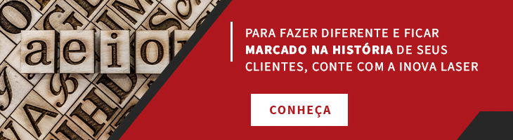 Para fazer diferente e ficar marcado na história de seus clientes, conte com a Inova Laser. Botão: conheça.